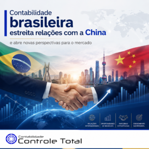 Contabilidade brasileira estreita relações com a China e abre novas perspectivas para o mercado